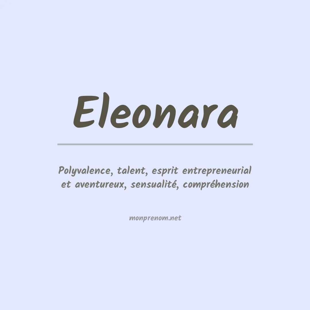 Signification du Prénom Eleonara Signification du Prénom Eleonara