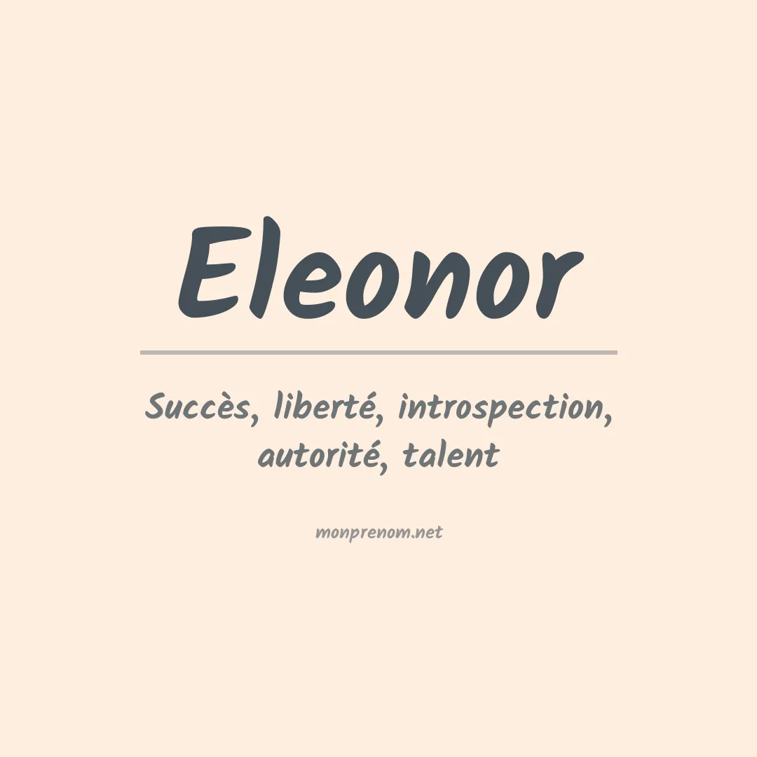 Signification du Prénom Eleonor