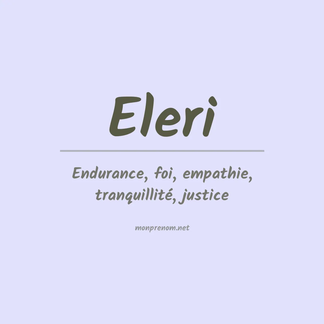 Signification du Prénom Eleri