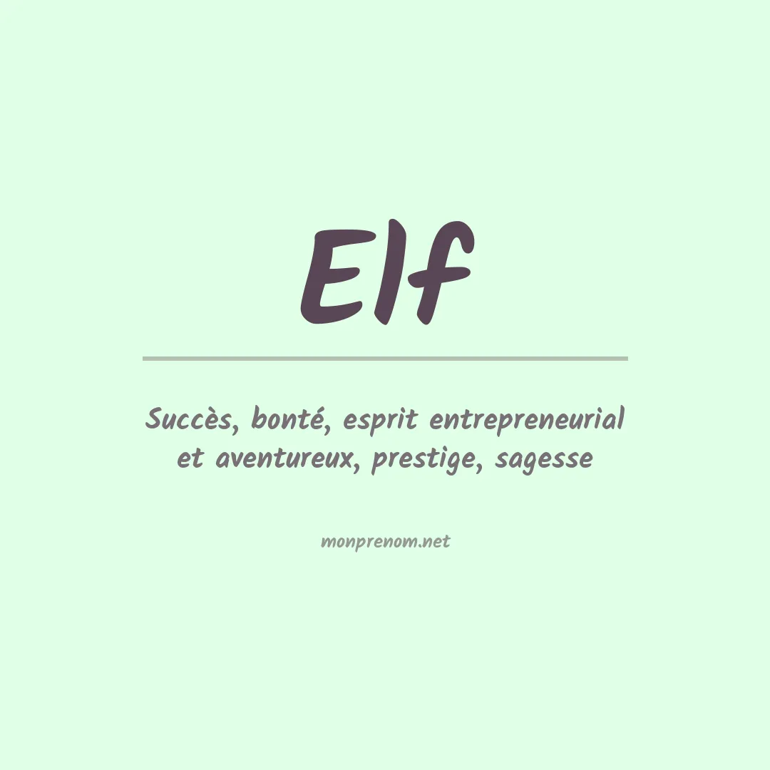 Signification du Prénom Elf Signification du Prénom Elf