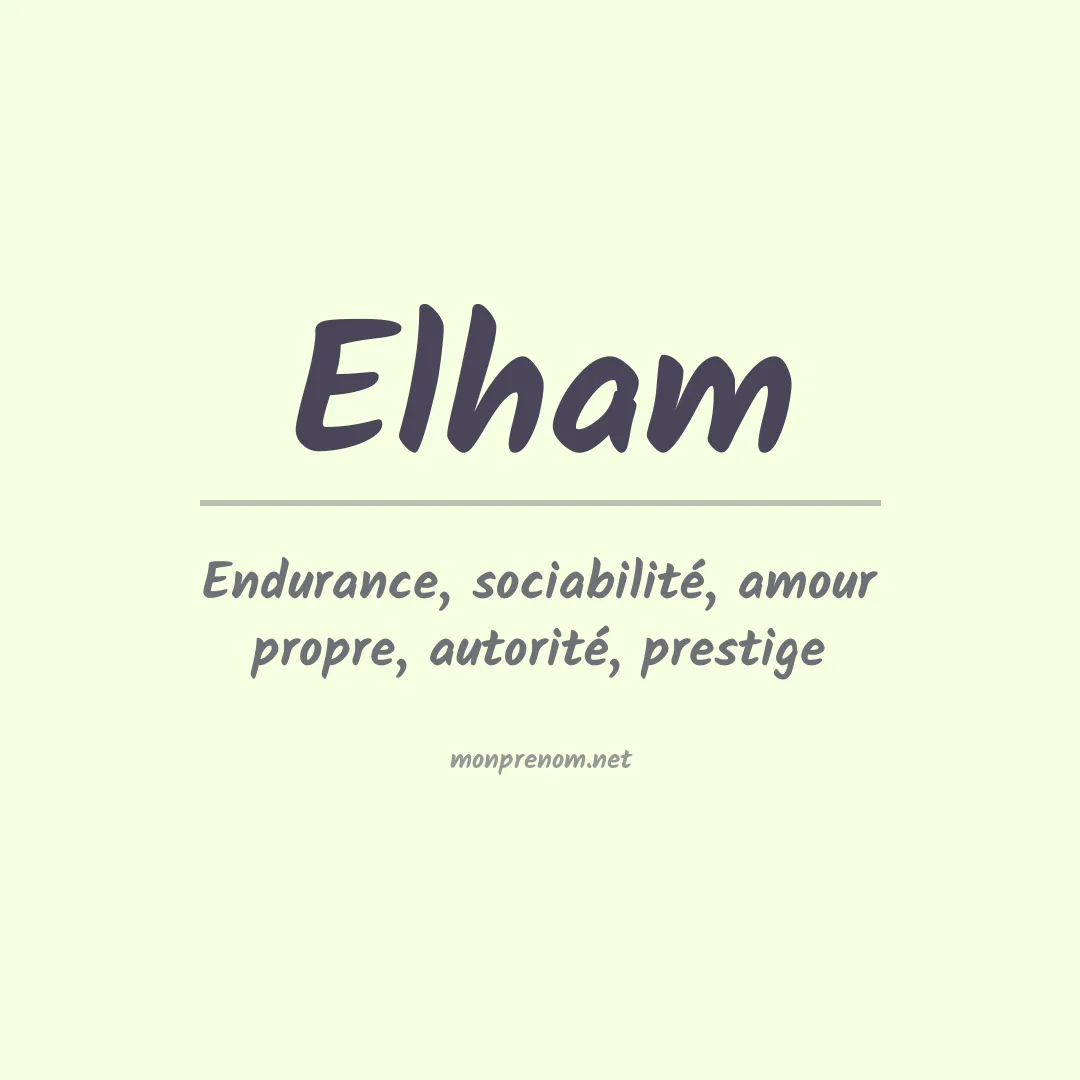 Signification du Prénom Elham Signification du Prénom Elham