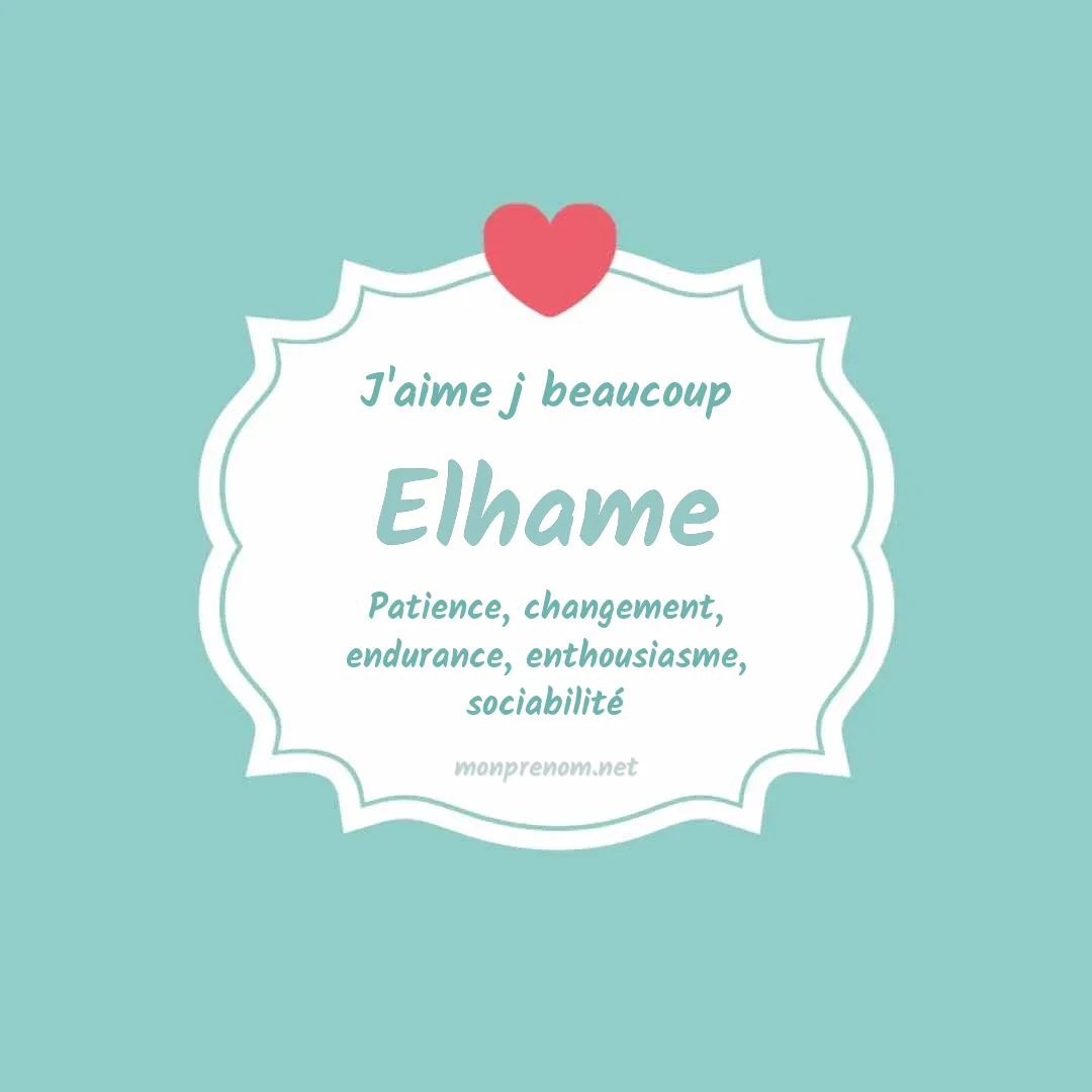 j'aime beaucoup Elhame