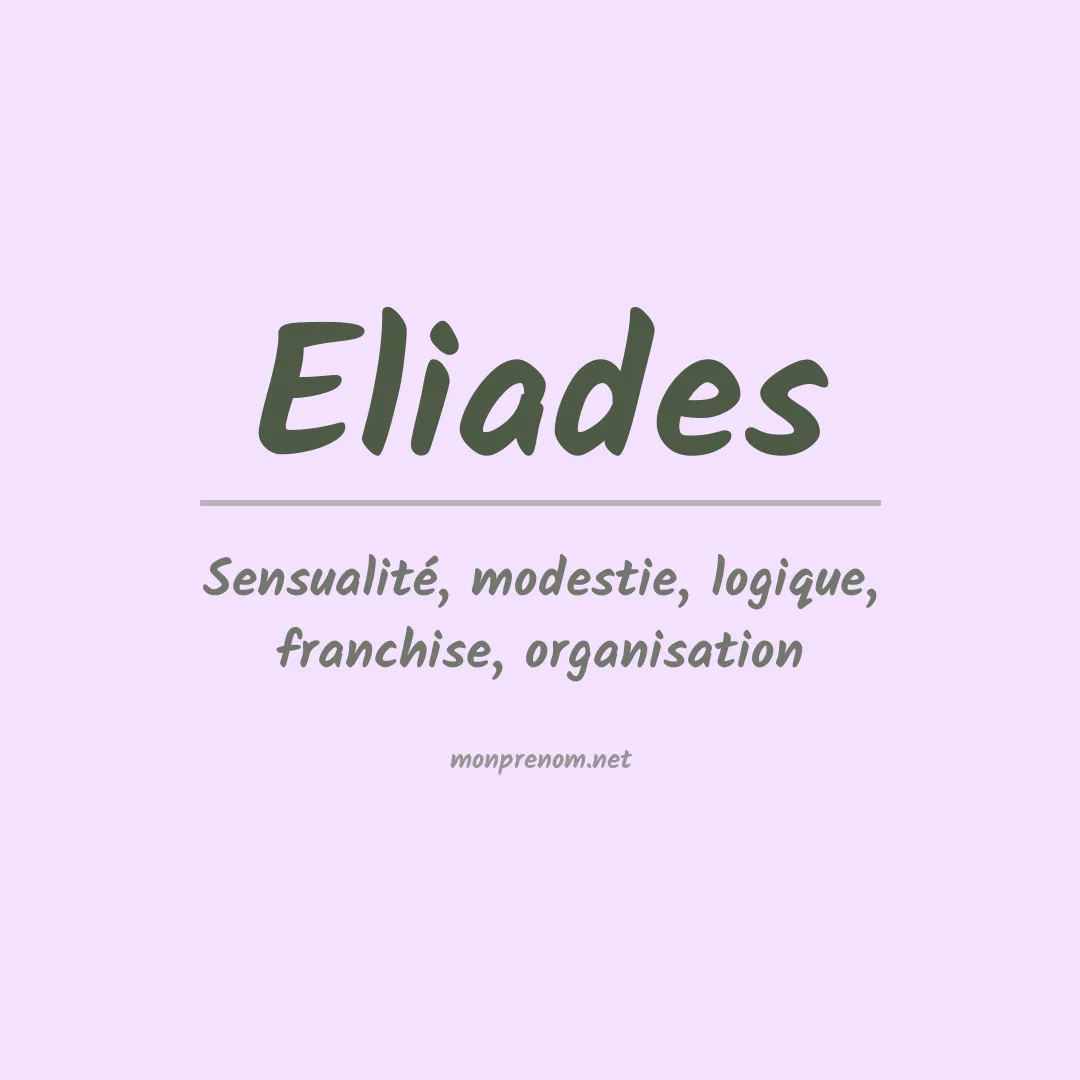 Signification du Prénom Eliades