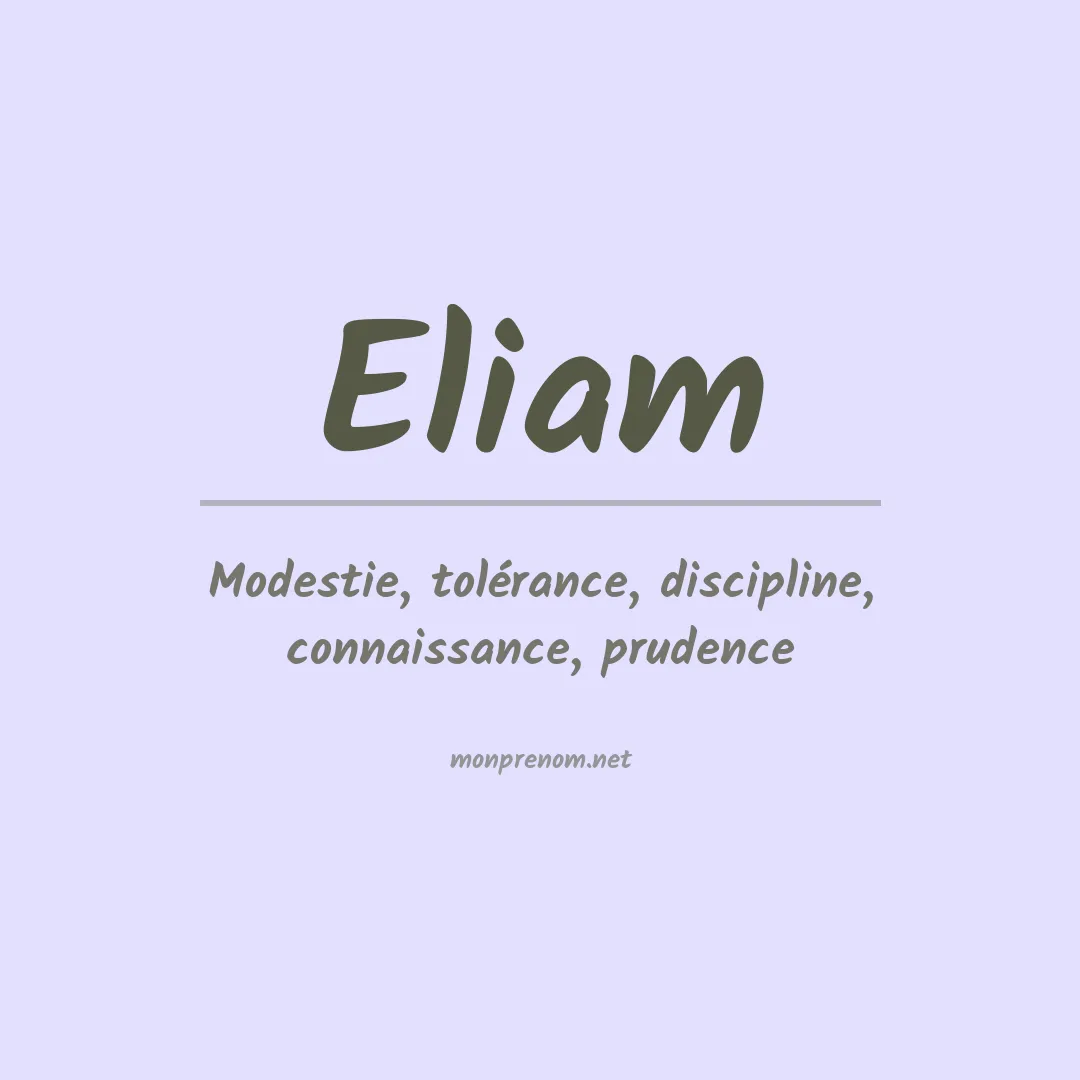 Signification du Prénom Eliam