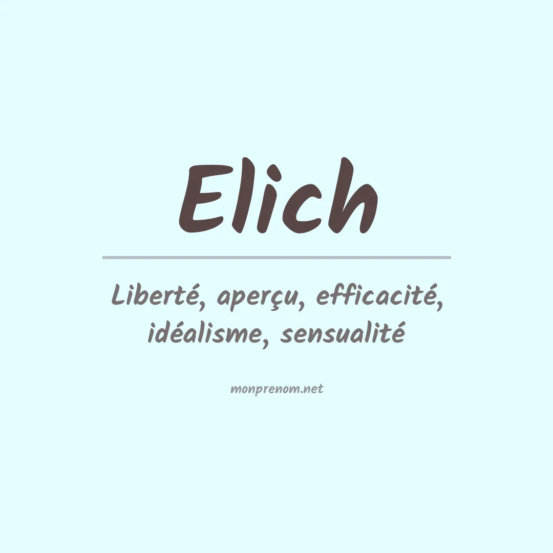 Signification du Prénom Elich