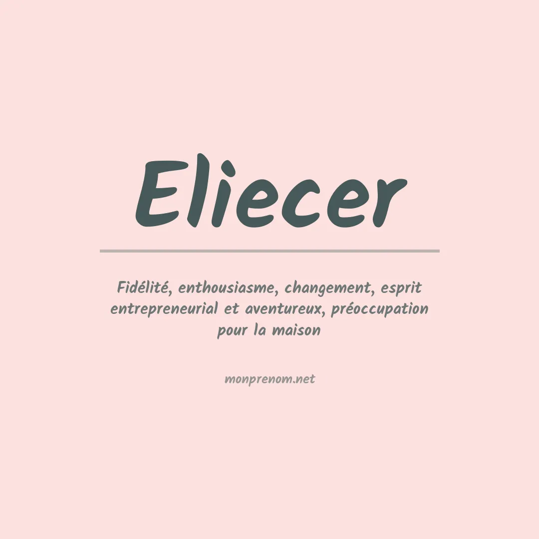 Signification du Prénom Eliecer