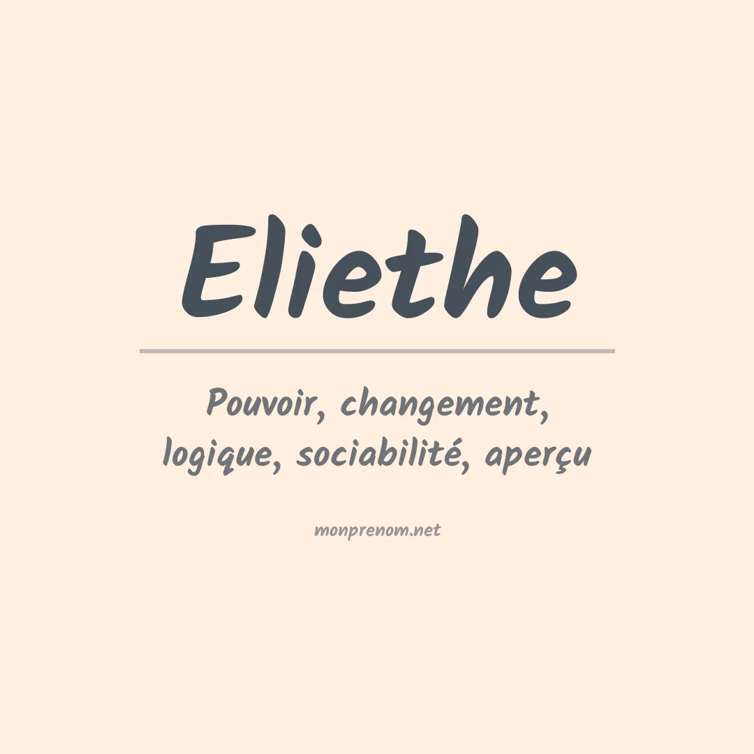 Signification du Prénom Eliethe