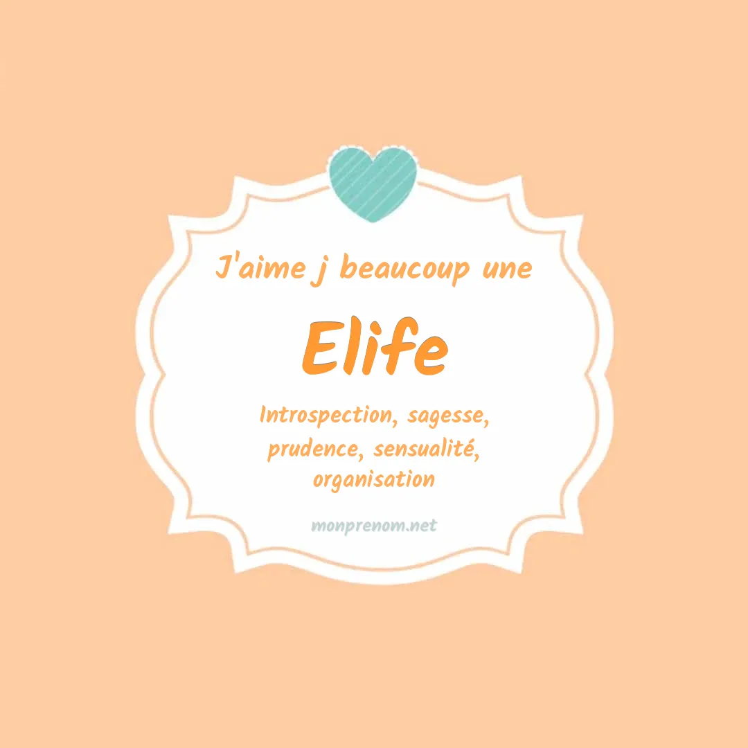 j'aime beaucoup Elife