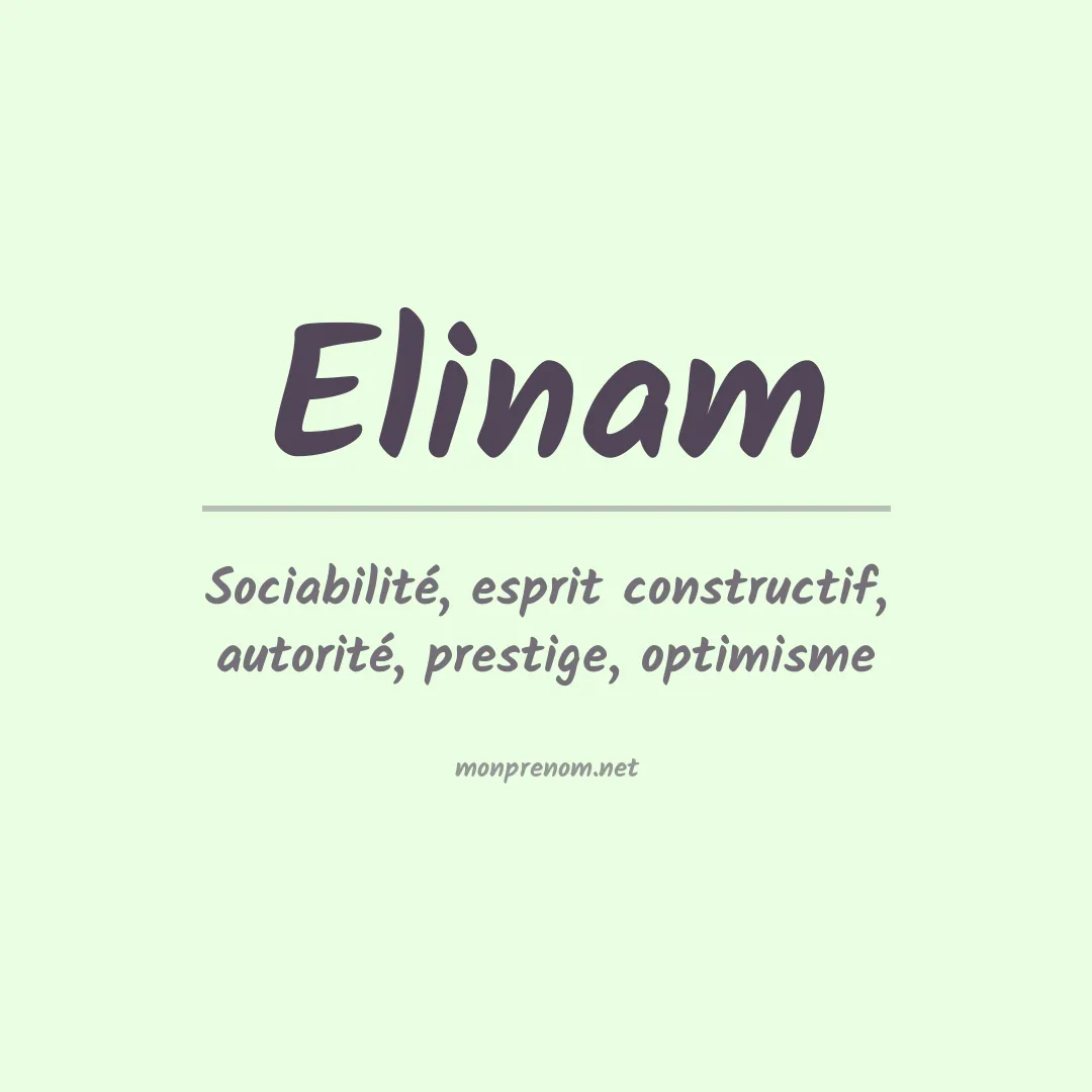 Signification du Prénom Elinam Signification du Prénom Elinam