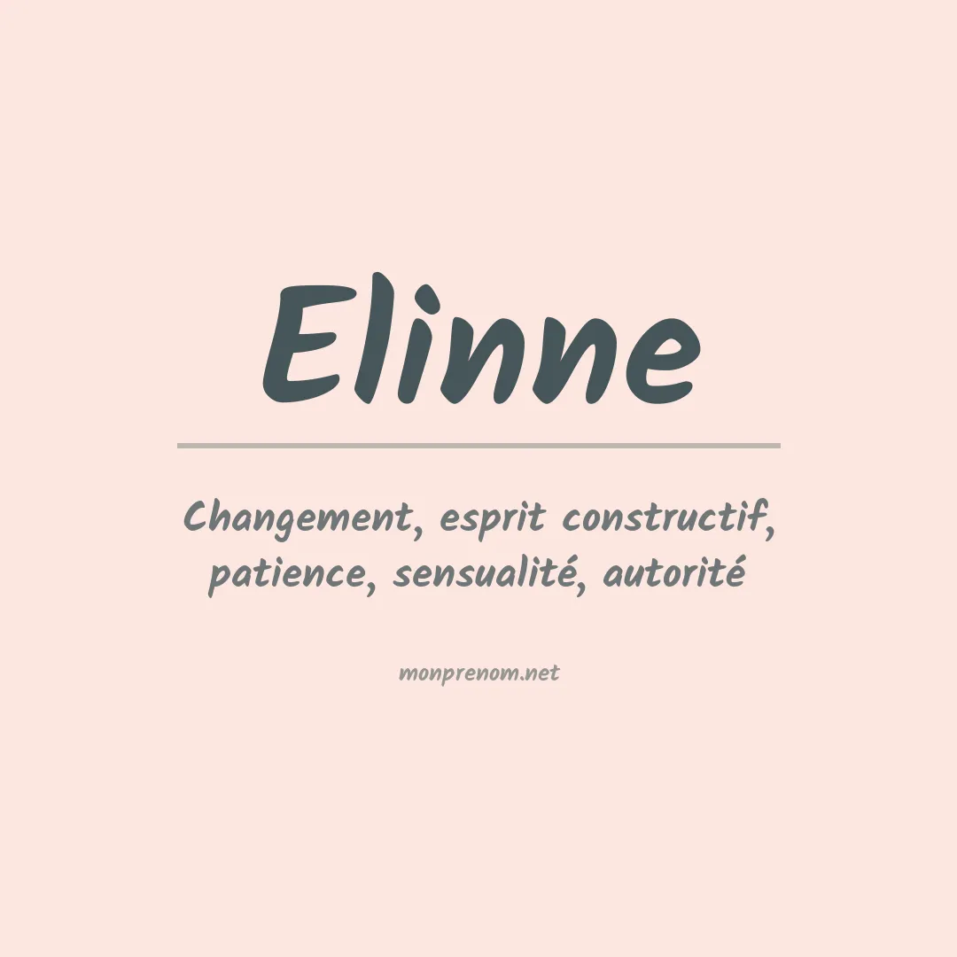 Signification du Prénom Elinne