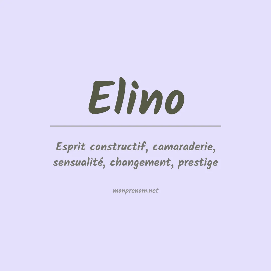 Signification du Prénom Elino