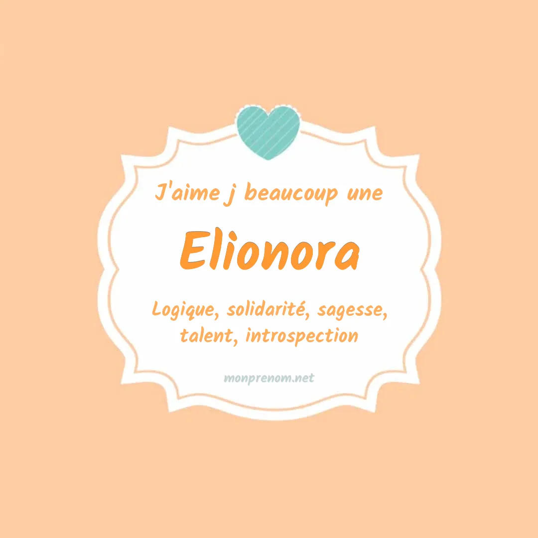 j'aime beaucoup Elionora