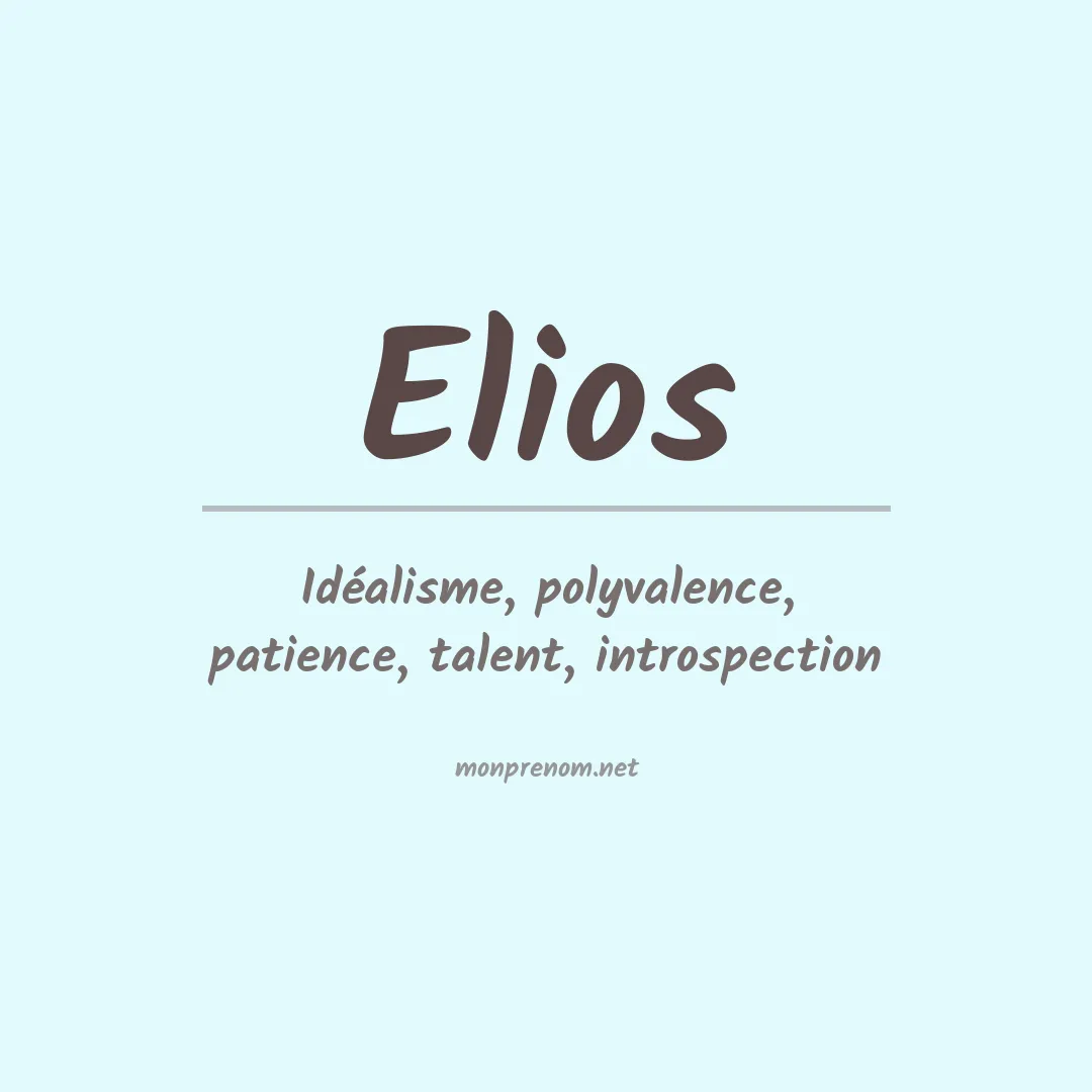 Signification du Prénom Elios Signification du Prénom Elios