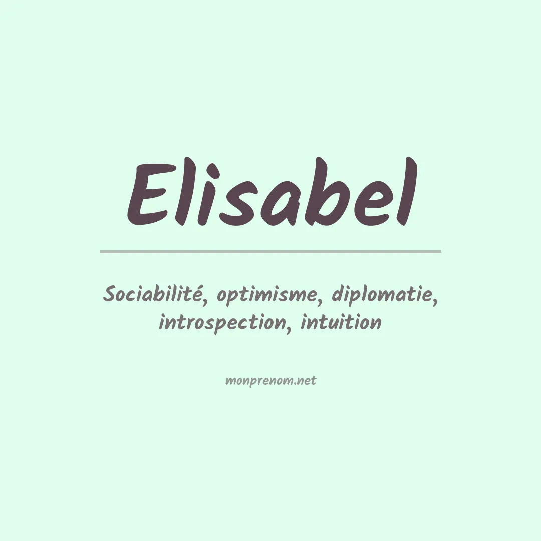 Signification du Prénom Elisabel