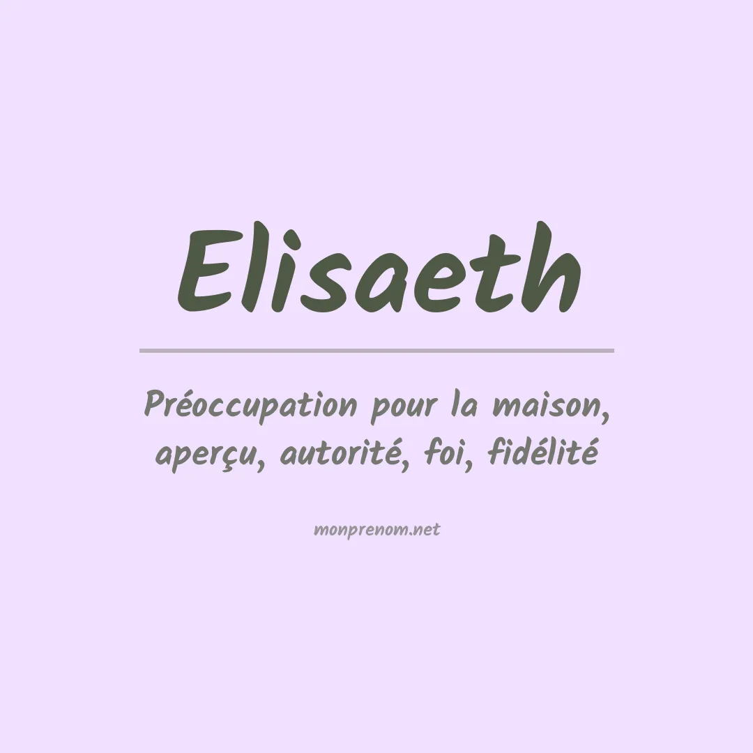 Signification du Prénom Elisaeth