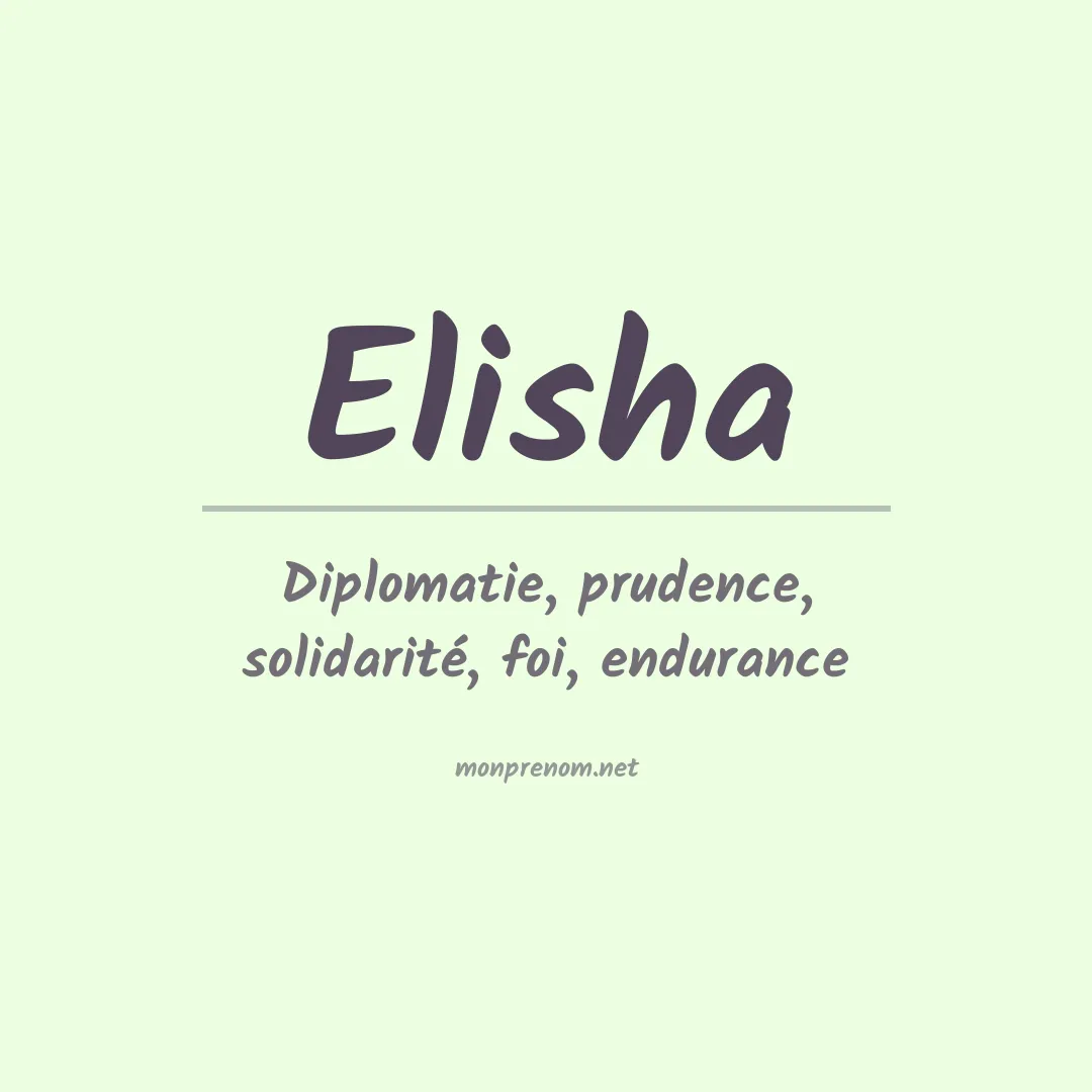Signification du Prénom Elisha