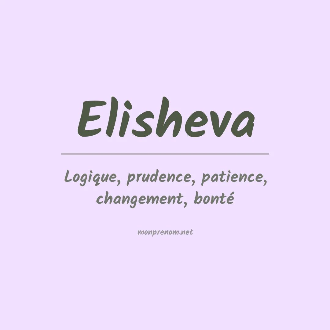 Signification du Prénom Elisheva Signification du Prénom Elisheva