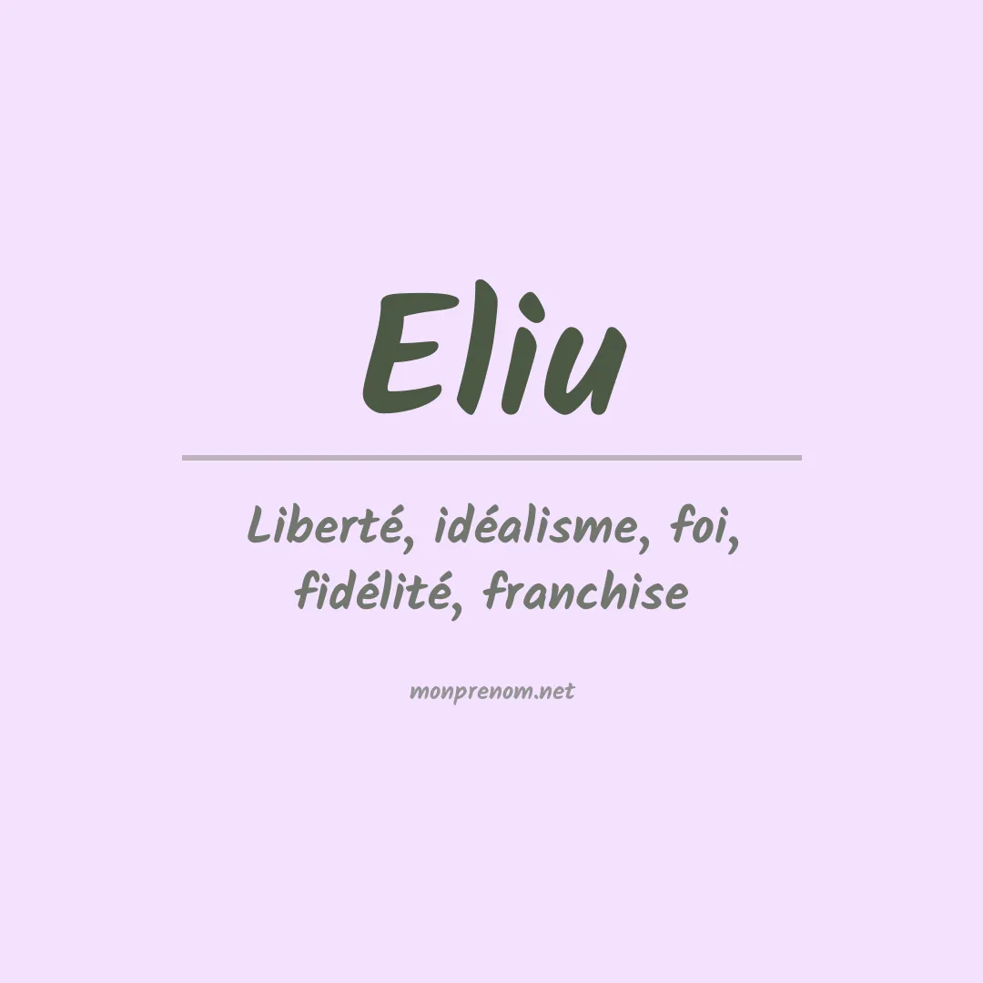 Signification du Prénom Eliu