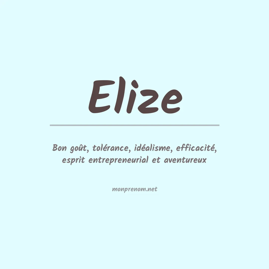 Signification du Prénom Elize