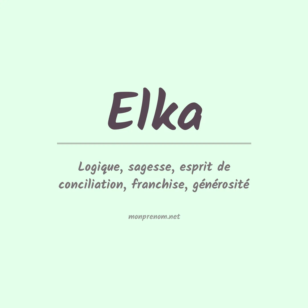 Signification du Prénom Elka