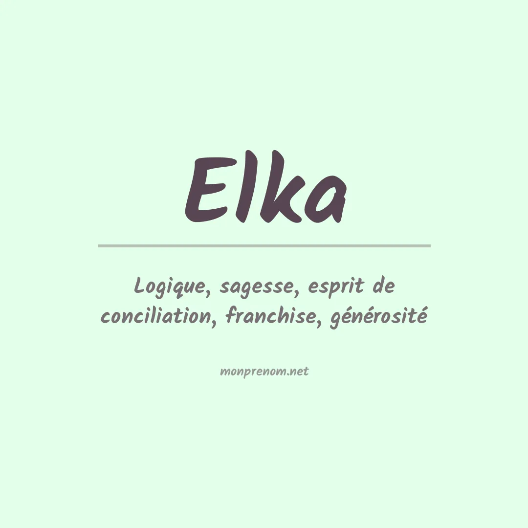 Signification du Prénom Elka Signification du Prénom Elka