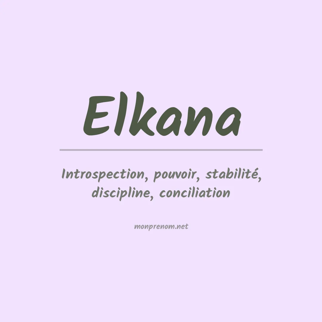 Signification du Prénom Elkana Signification du Prénom Elkana