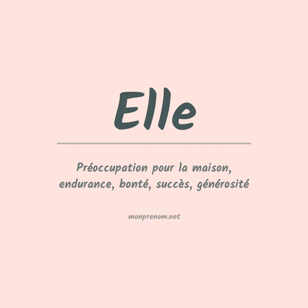 Signification du Prénom Elle