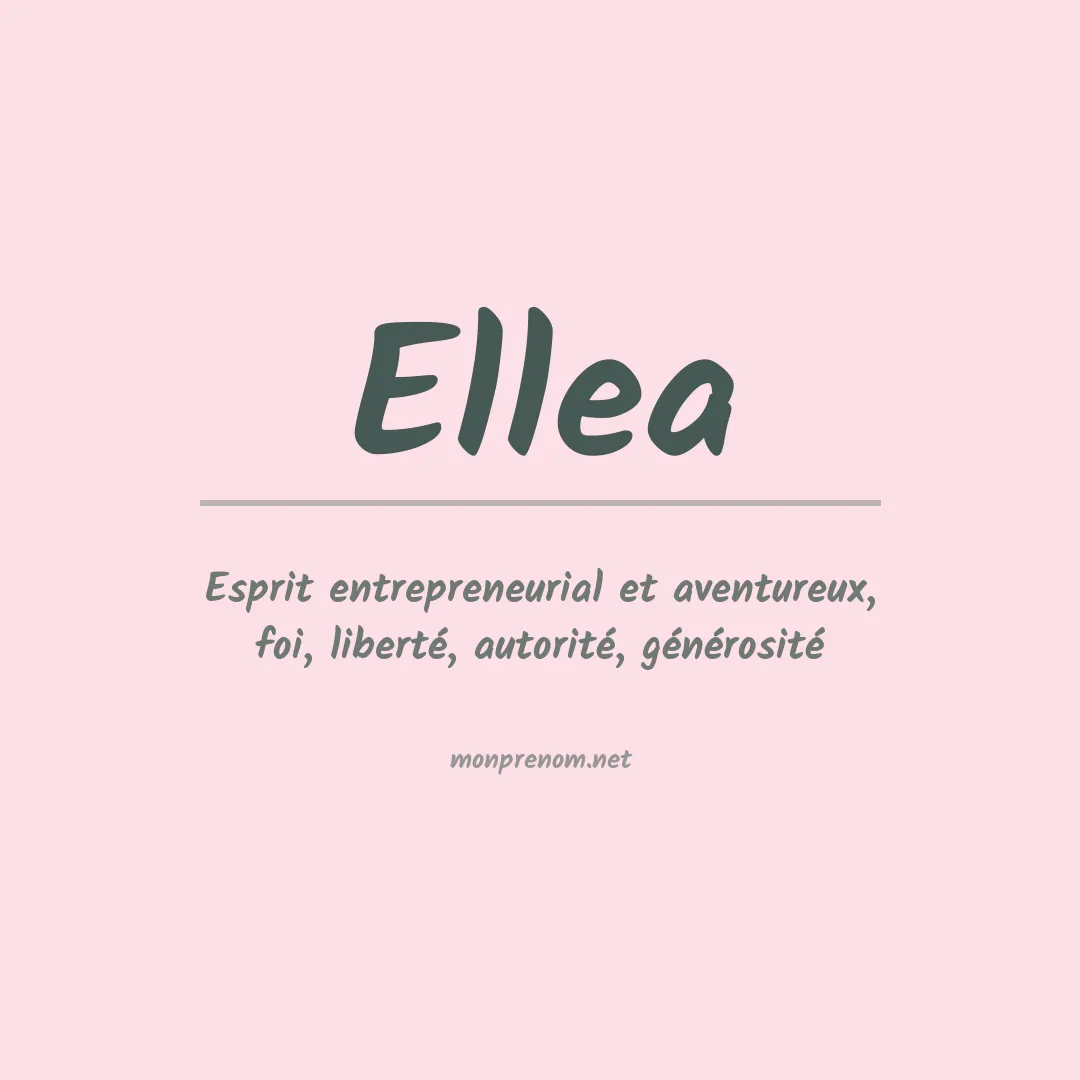 Signification du Prénom Ellea Signification du Prénom Ellea