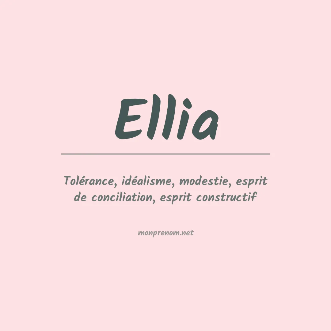 Signification du Prénom Ellia