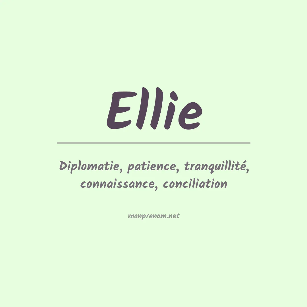 Signification du Prénom Ellie