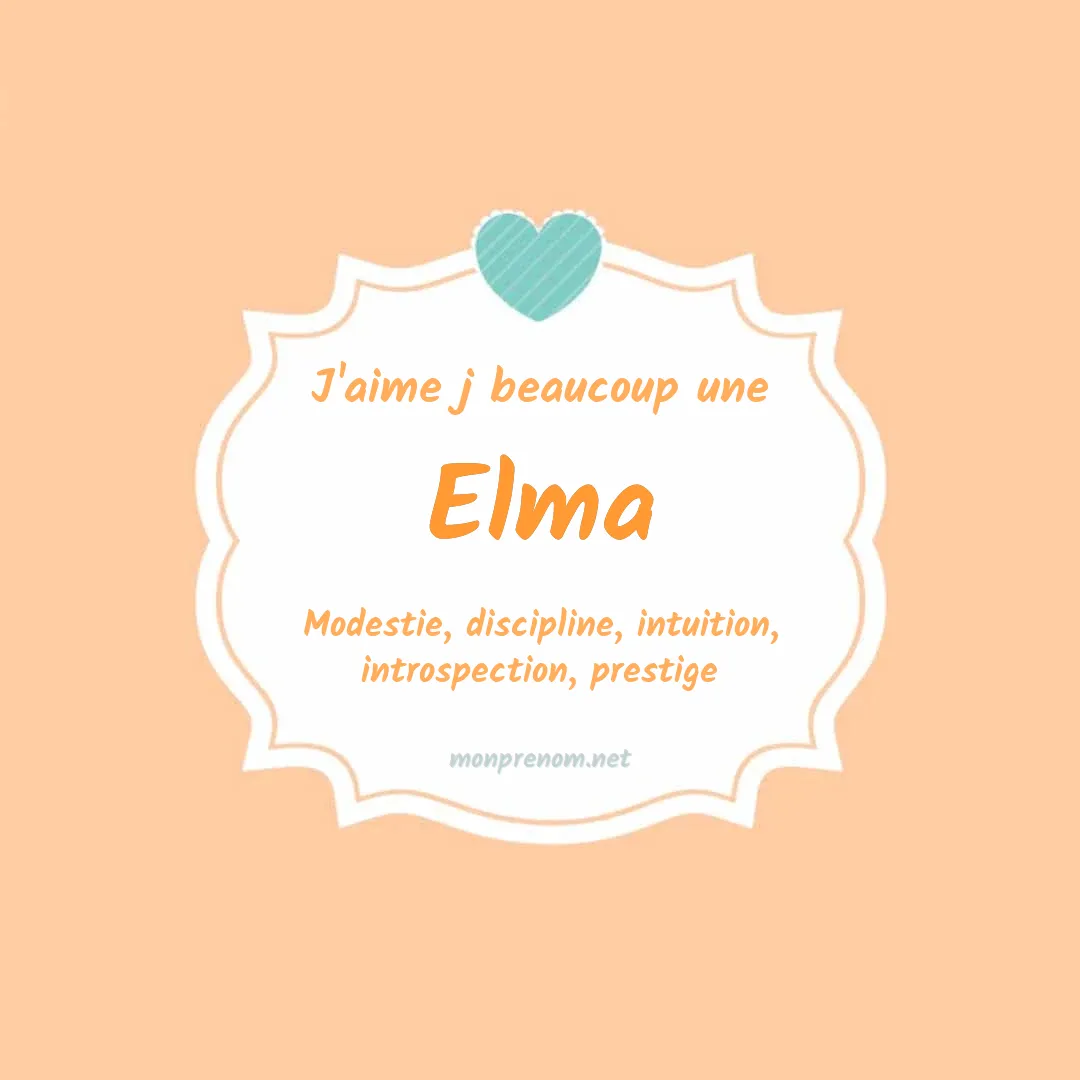 j'aime beaucoup Elma