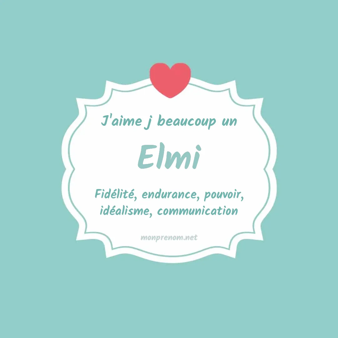j'aime beaucoup Elmi