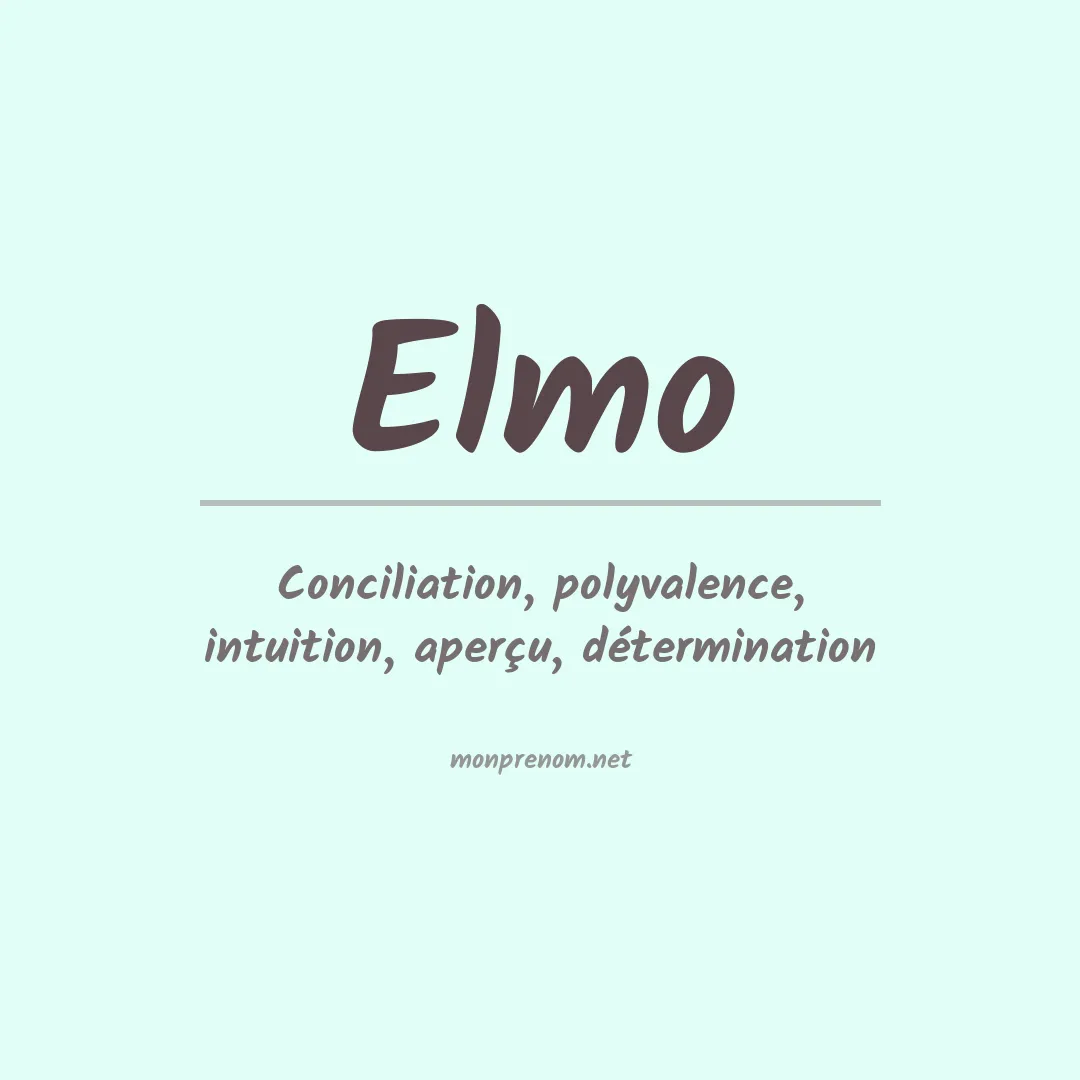 Signification du Prénom Elmo