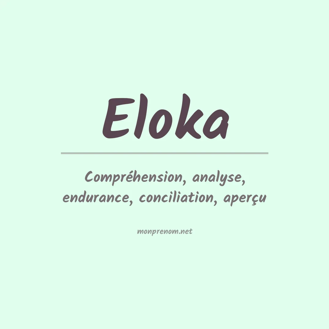 Signification du Prénom Eloka Signification du Prénom Eloka