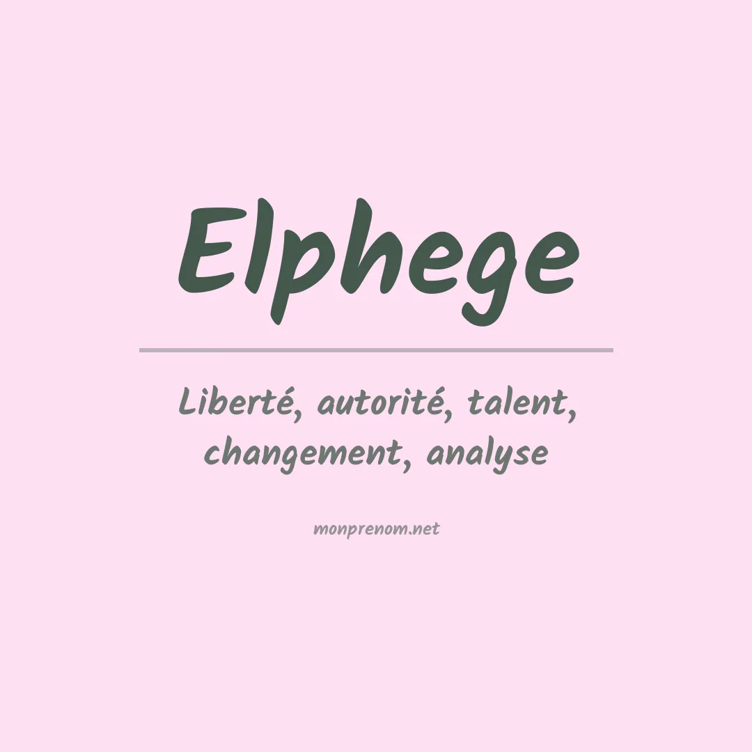 Signification du Prénom Elphege Signification du Prénom Elphege