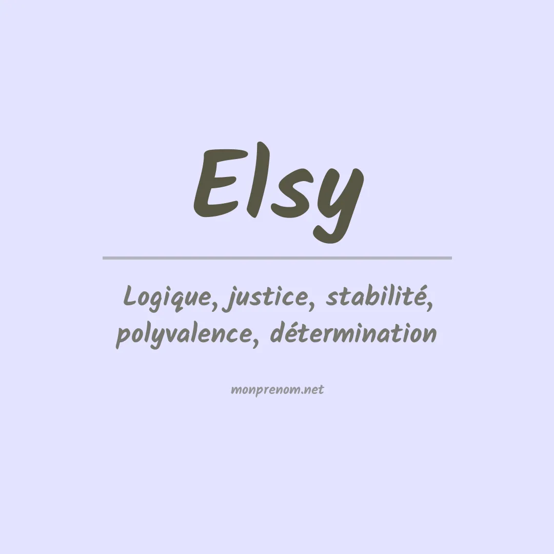 Signification du Prénom Elsy