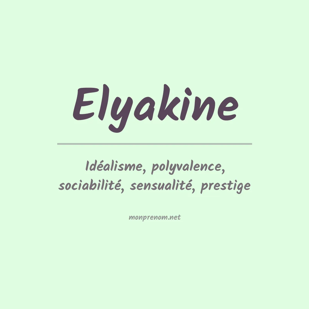 Signification du Prénom Elyakine Signification du Prénom Elyakine