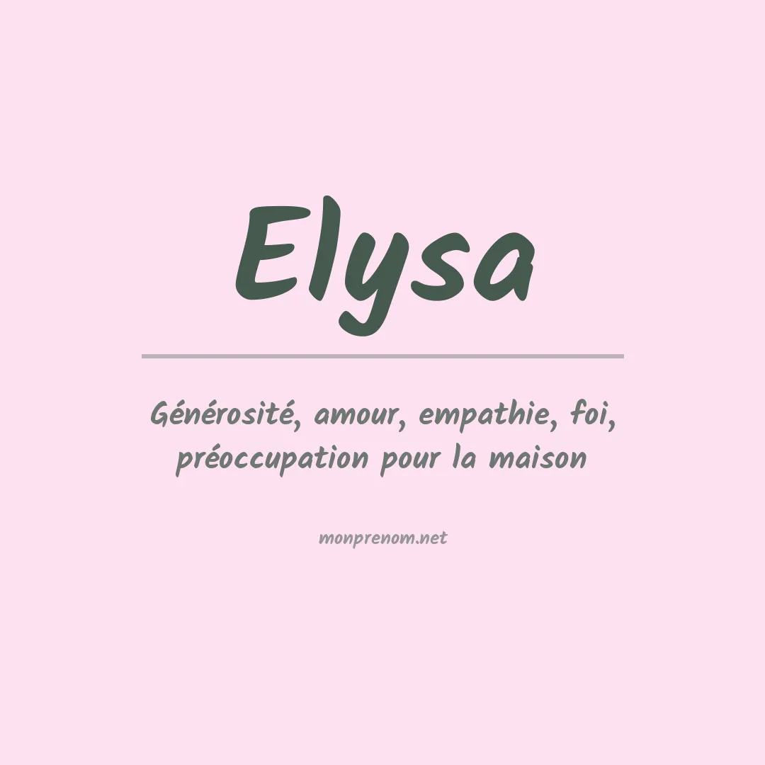 Signification du Prénom Elysa