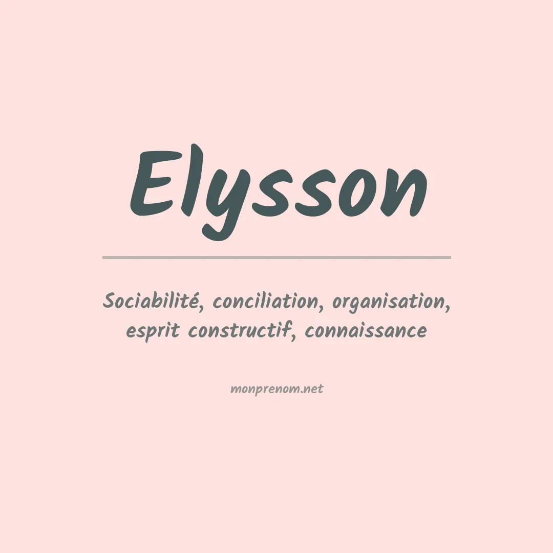 Signification du Prénom Elysson