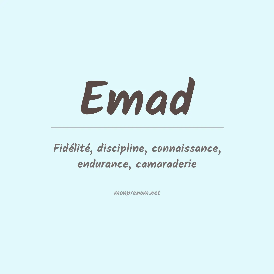 Signification du Prénom Emad