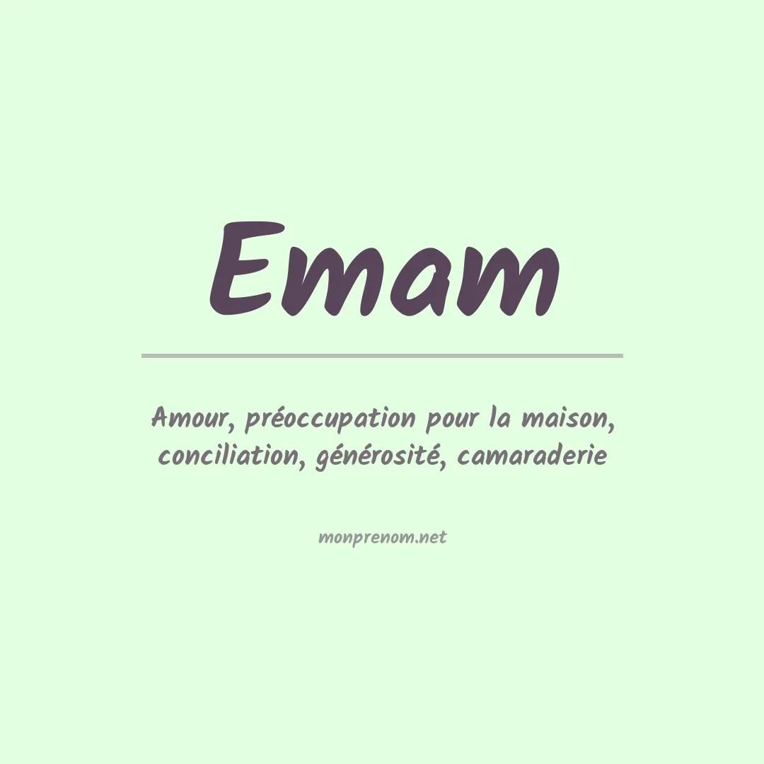 Signification du Prénom Emam