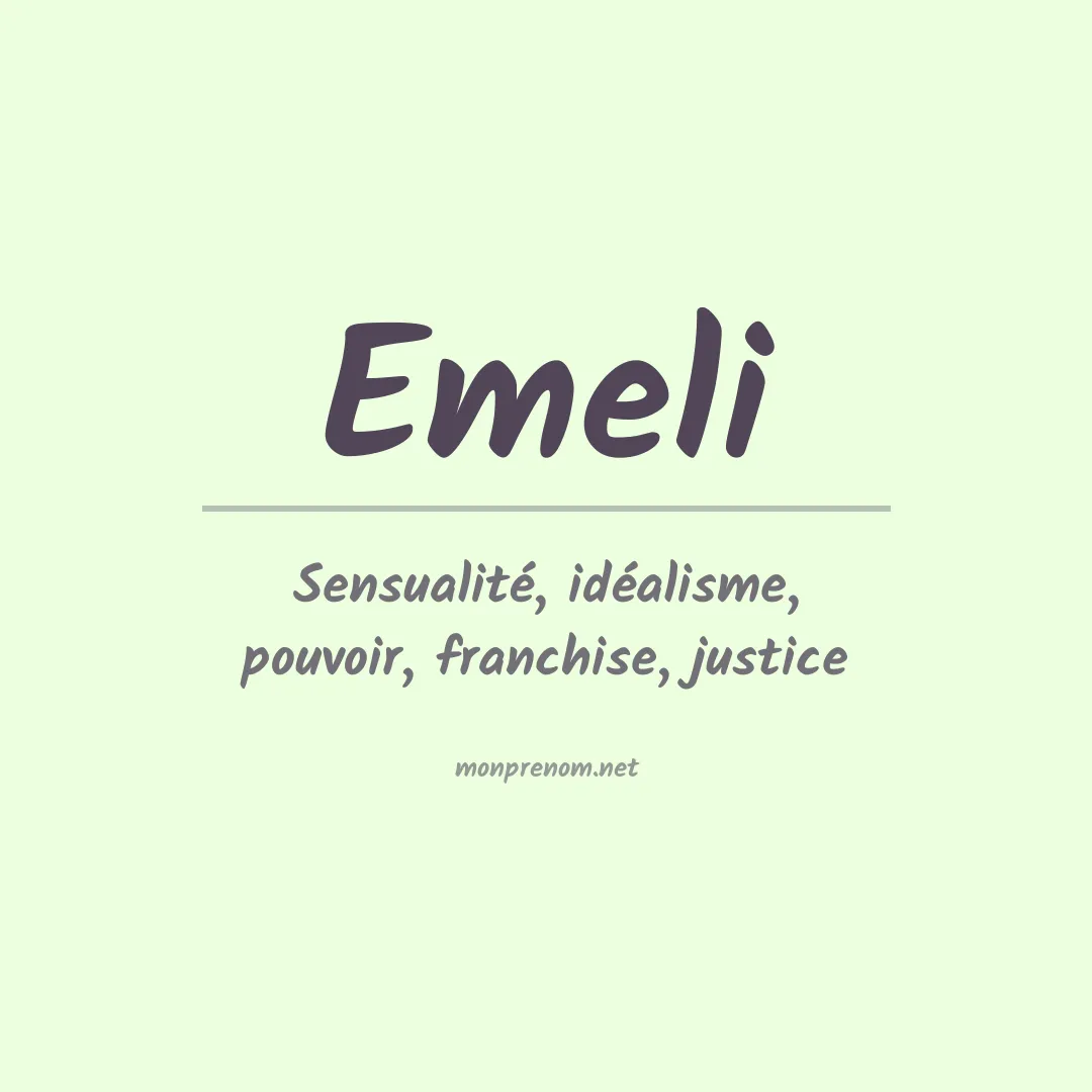 Signification du Prénom Emeli