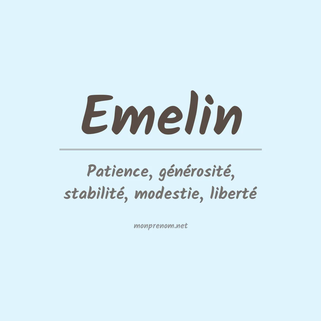 Signification du Prénom Emelin
