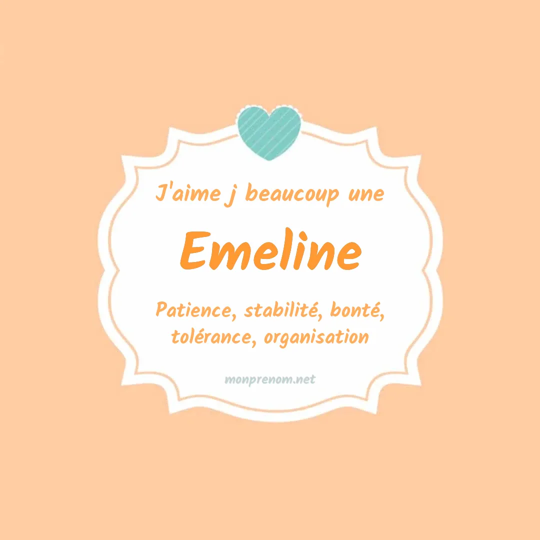 Signification du Pr nom Emeline