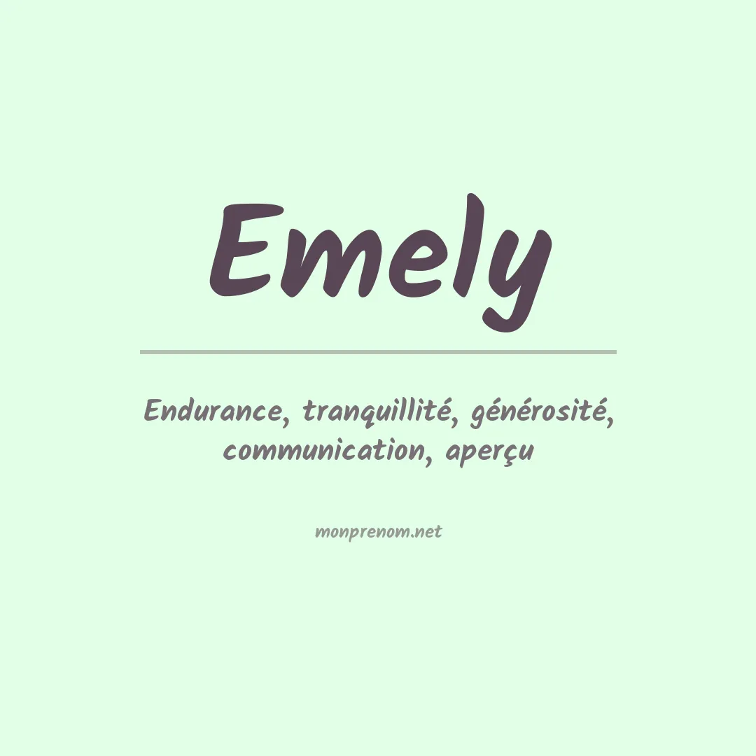 Signification du Prénom Emely