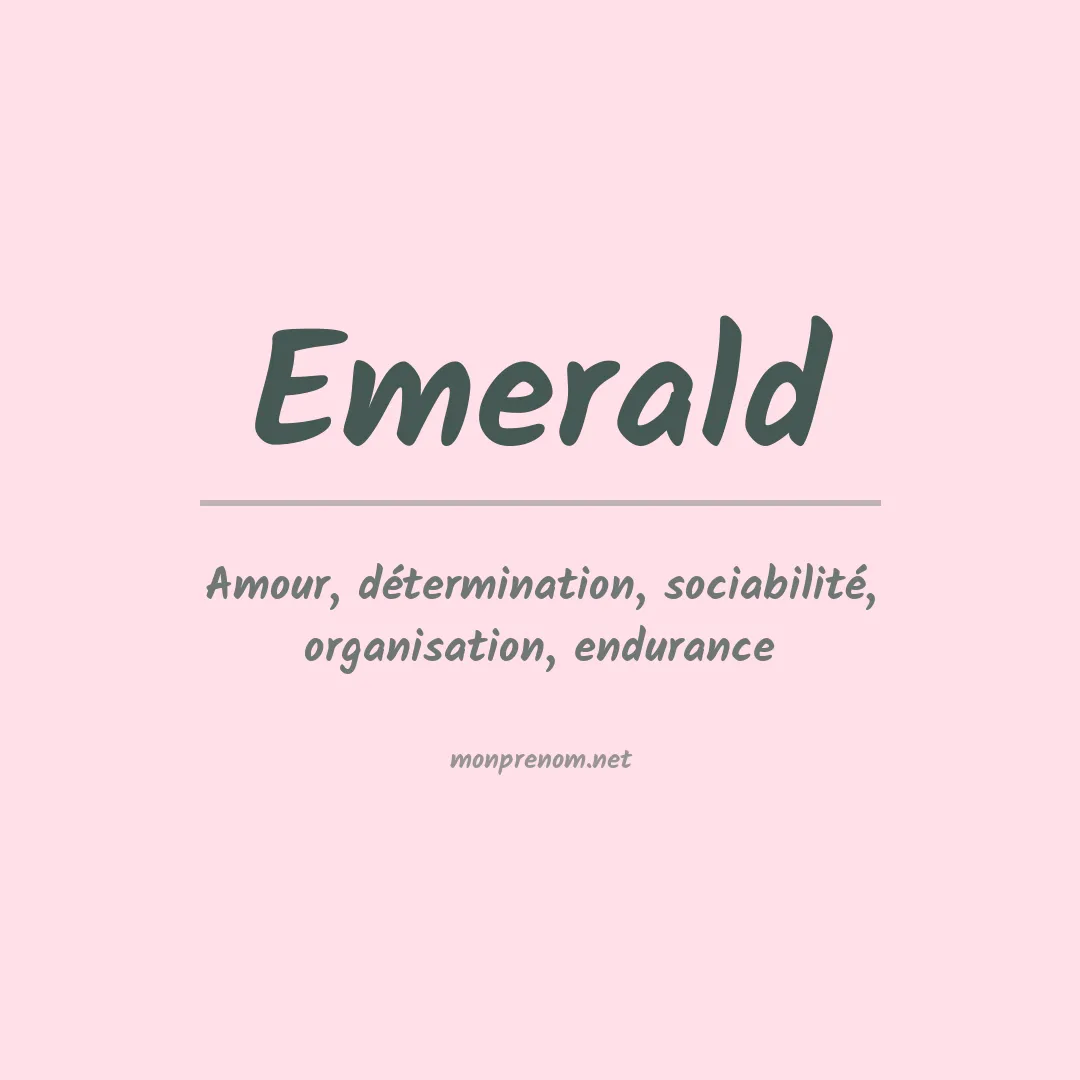 Signification du Prénom Emerald