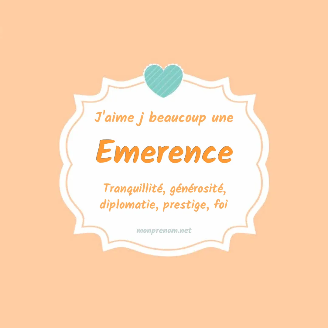 j'aime beaucoup Emerence