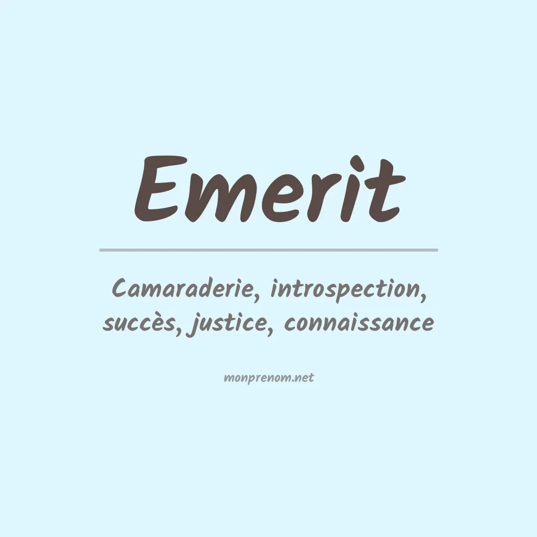 Signification du Prénom Emerit Signification du Prénom Emerit