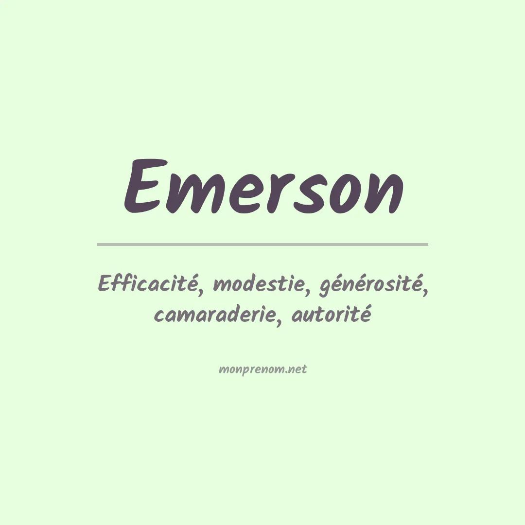Signification du Prénom Emerson