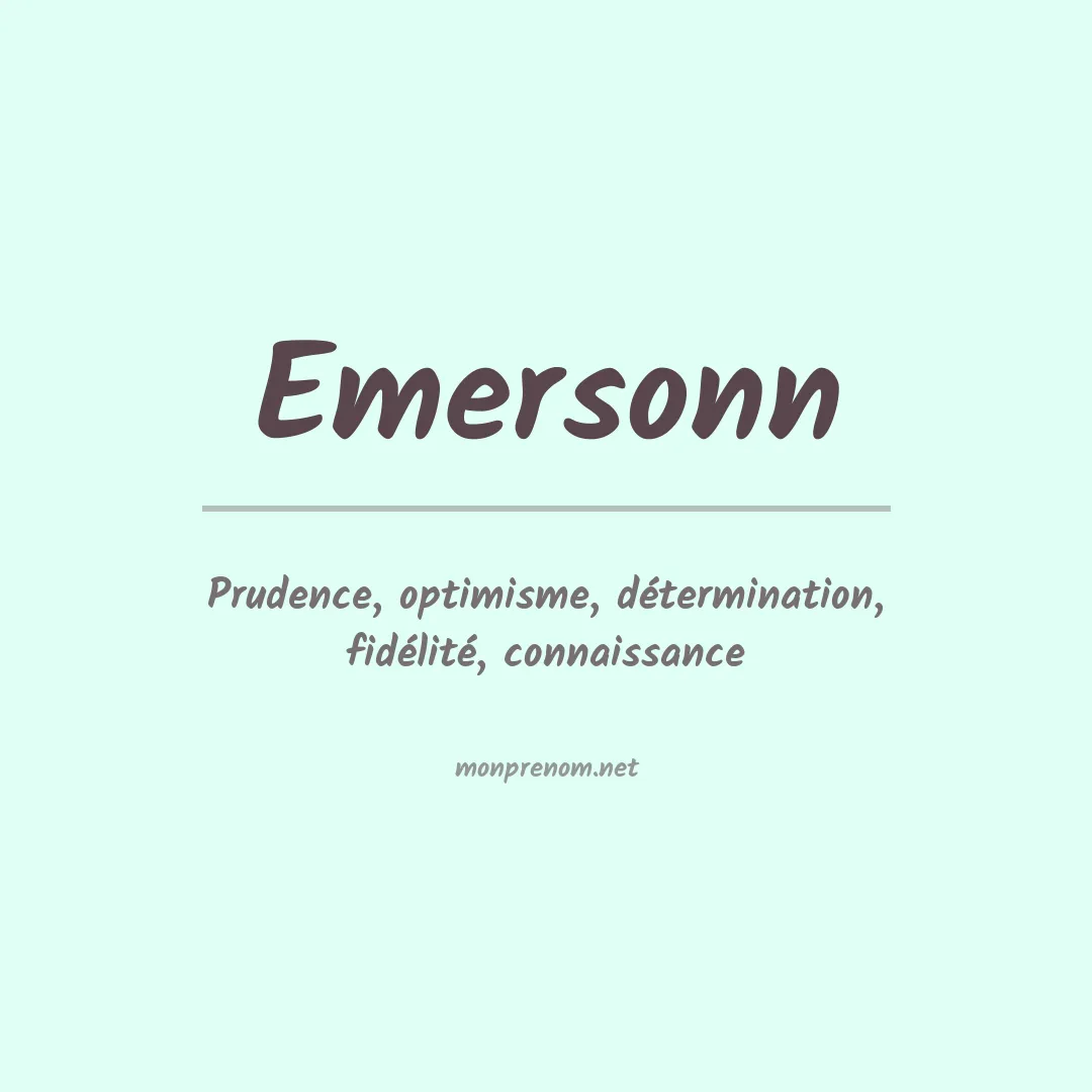 Signification du Prénom Emersonn